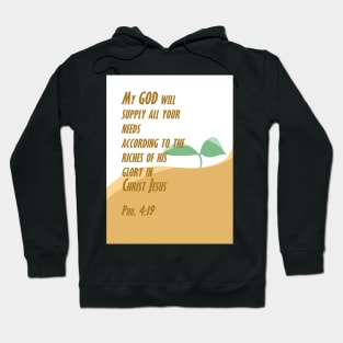 My God will supply all your needs | Christian bible verse artprint Hoodie